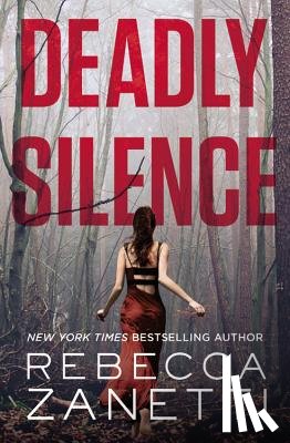 Zanetti, Rebecca - Deadly Silence
