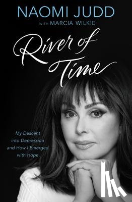 Naomi Judd - River of Time