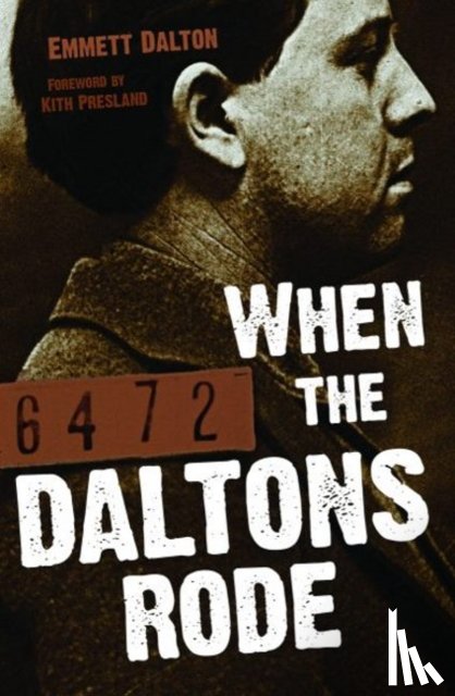 Dalton, Emmett - When the Daltons Rode