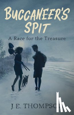 Thompson, J. E. - Buccaneer's Spit: A Race for the Treasure