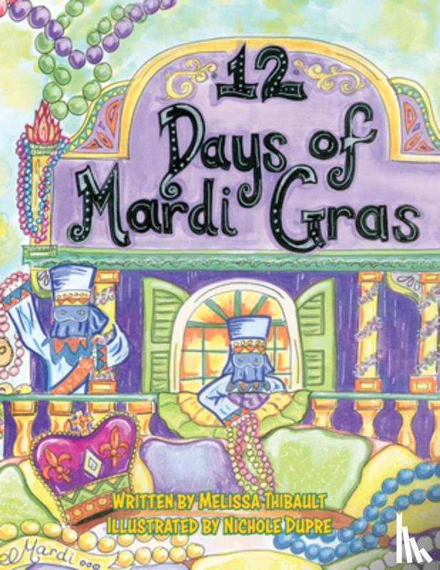 Thibault, Melissa - 12 Days of Mardi Gras