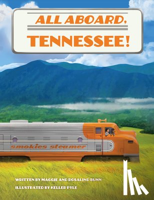 Bunn, Rosalind - All Aboard, Tennessee!