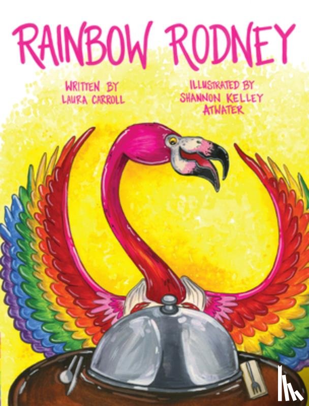 Carroll, Laura - Rainbow Rodney
