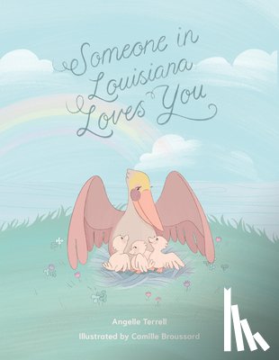 Terrell, Angelle Domingue - Someone in Louisiana Loves You