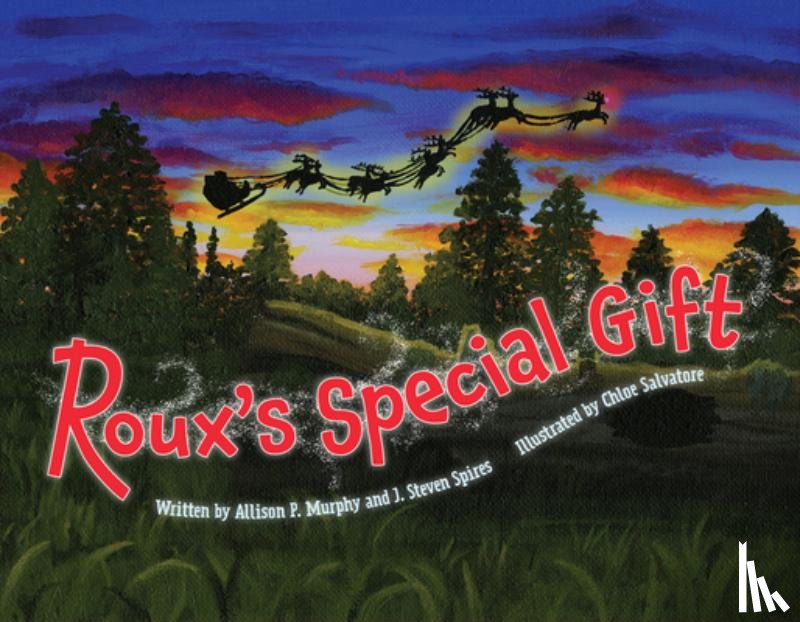 Spires, J. Steven - Roux's Special Gift