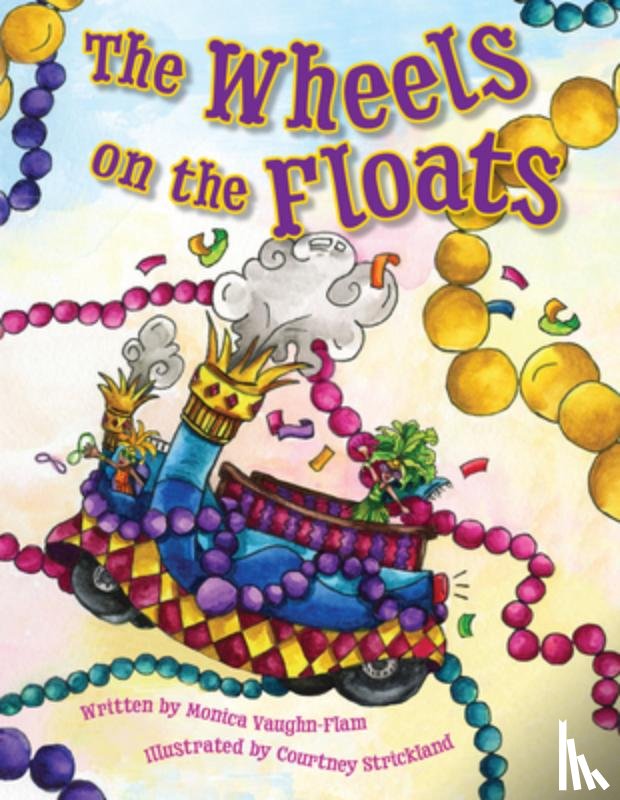Vaughn-Flam, Monica - The Wheels on the Floats