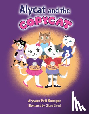 Bourque, Alysson Foti - Alycat and the Copycat
