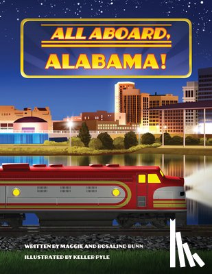 Bunn, Maggie - All Aboard, Alabama!