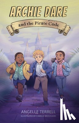 Terrell, Angelle Domingue - Archie Dare and the Pirate Code