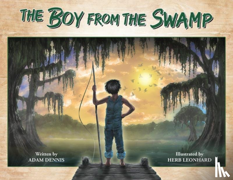Dennis, Adam - The Boy from the Swamp