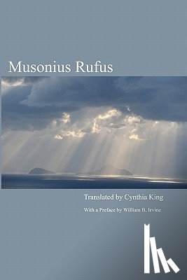 Irvine, William B. - MUSONIUS RUFUS