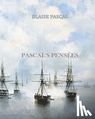 Pascal, Blaise - Pascal's Pensees