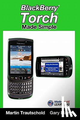 Mazo, Gary - BlackBerry Torch Made Simple: For the BlackBerry Torch 9800 Series Smartphones