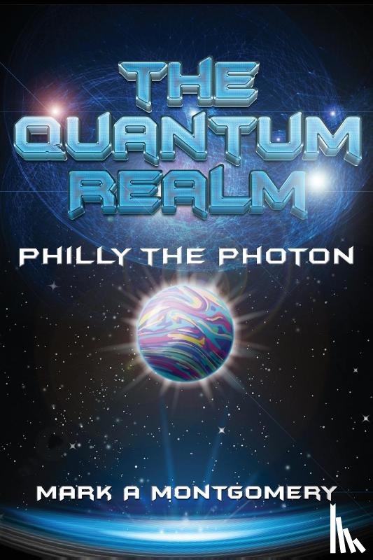Montgomery, Mark - The Quantum Realm