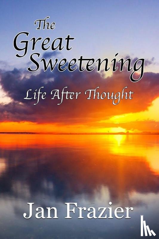 Frazier, Jan - The Great Sweetening