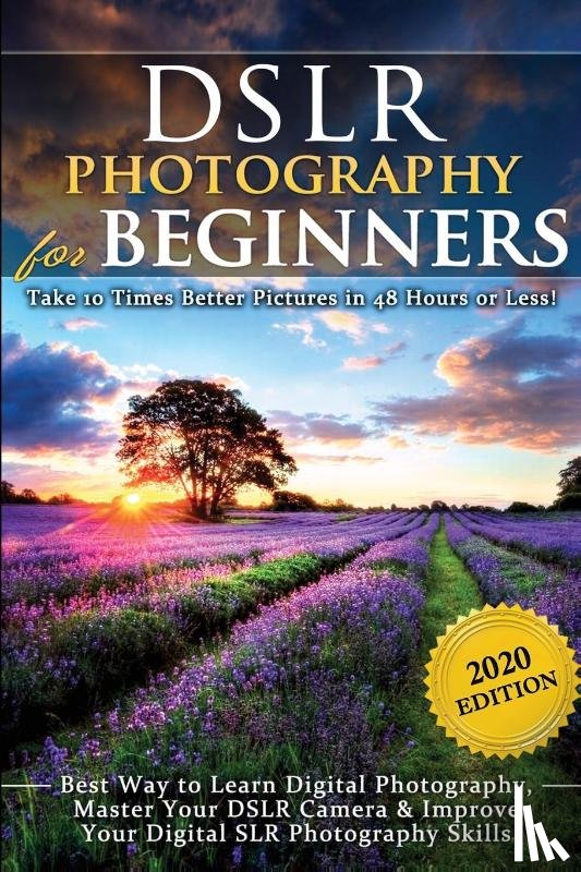 Black, Brian - DSLR Photography for Beginners