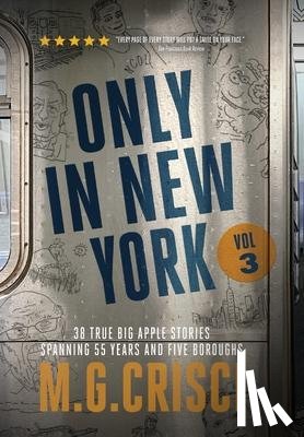 Crisci, M G - ONLY IN NEW YORK, Volume 3
