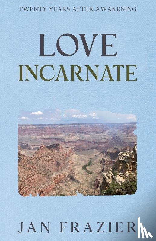 Frazier, Jan - Love Incarnate