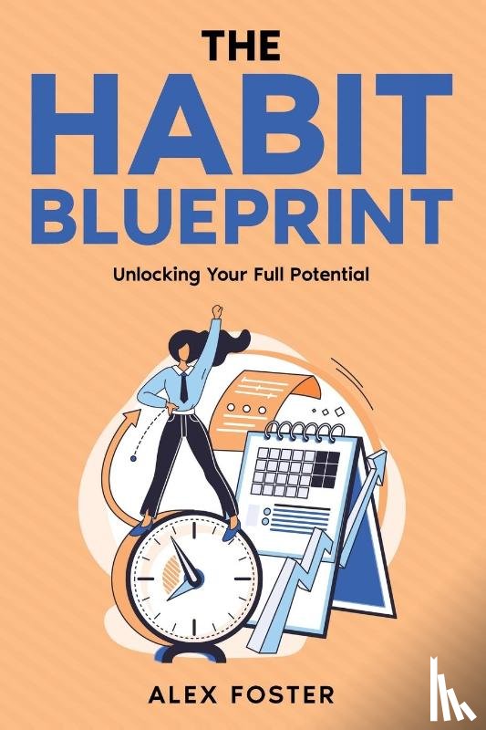 Foster, Alex - The Habit Blueprint