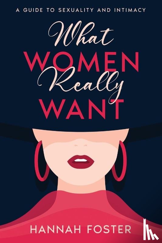 Foster, Hannah - What Women Really Want