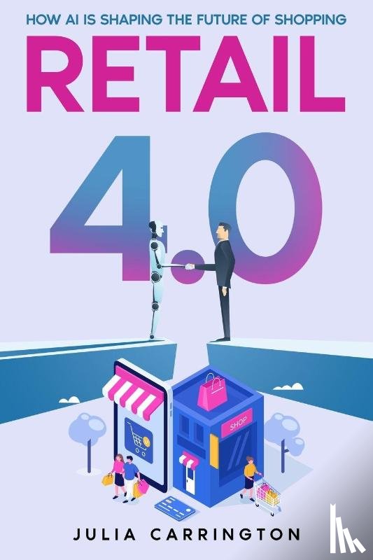 Carrington, Julia - Retail 4.0