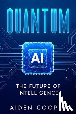 Cooper, Aiden - Quantum AI