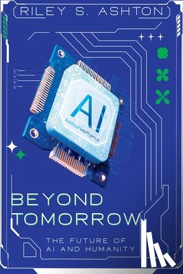 Ashton, Riley S. - Beyond Tomorrow