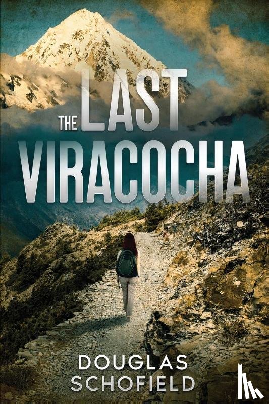 Schofield, Douglas - The Last Viracocha