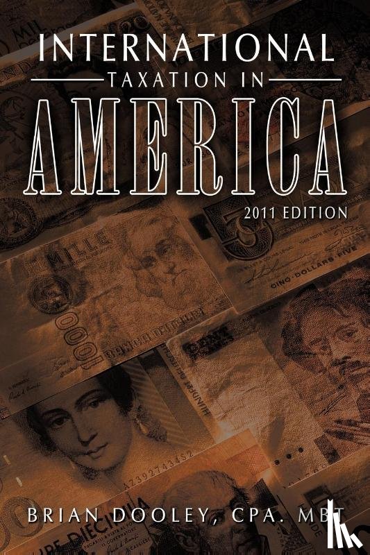 Dooley CPA. MBT, Brian - International Taxation in America
