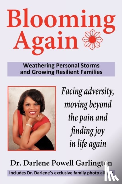 Garlington, Dr. Darlene Powell - Blooming Again