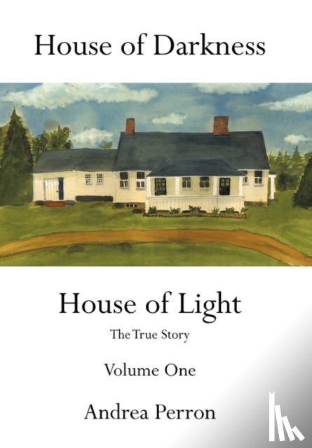 Perron, Andrea - House of Darkness House of Light