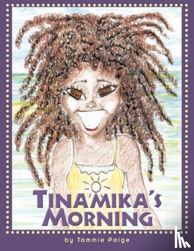 Paige, Tammie - Tinamika's Morning