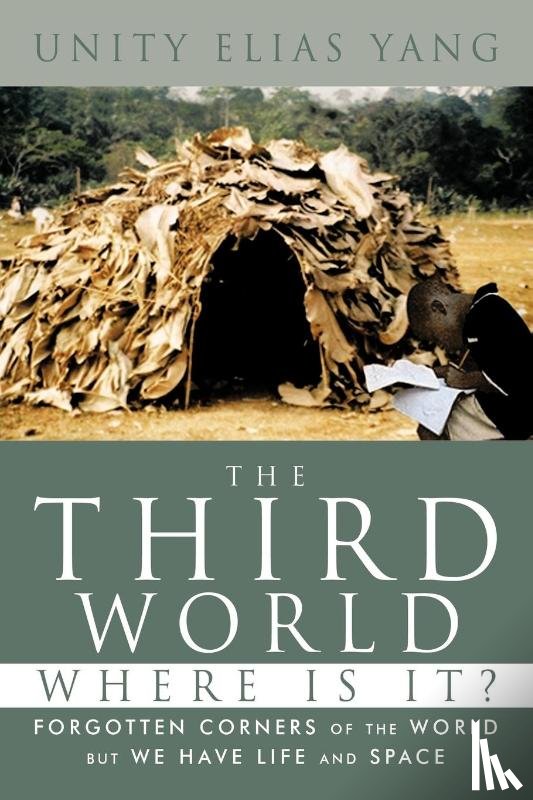 YANG, Unity Elias - The Third World Where is It?