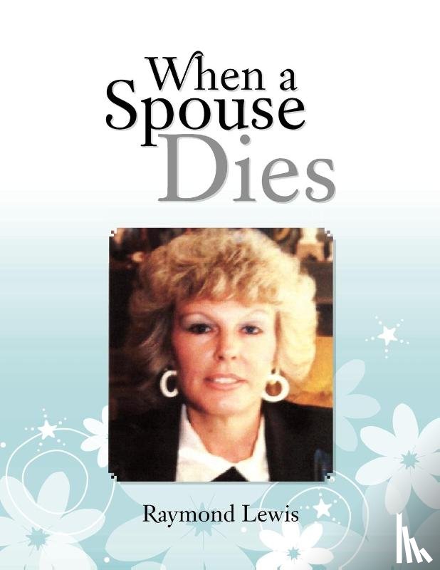 Lewis, Raymond - When a Spouse Dies