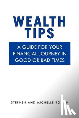 Stephen, Michelle Roman - Wealth Tips