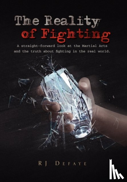 Defaye, Rj - The Reality of Fighting