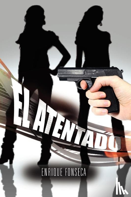 Fonseca, Enrique - El Atentado