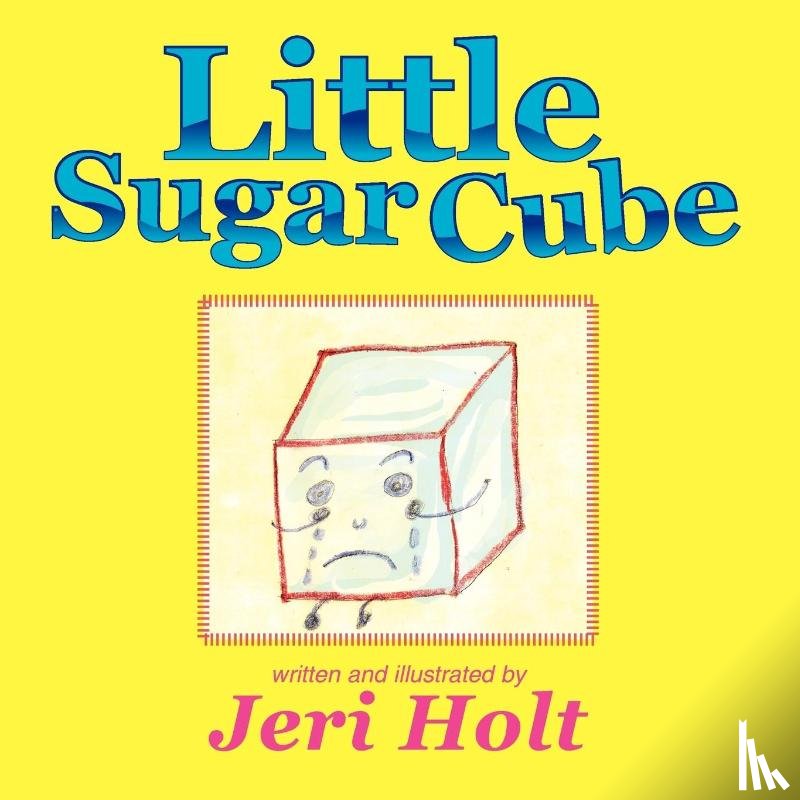 Holt, Jeri - Little Sugar Cube