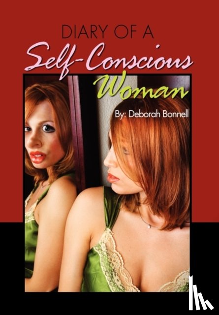 Bonnell, Deborah - Diary of a Self-Conscious Woman
