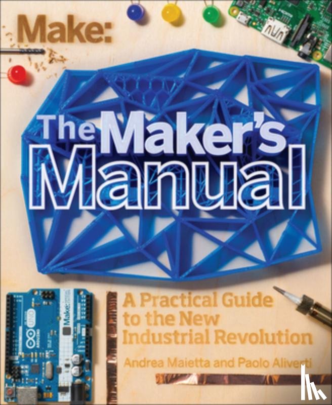 Aliverti, Paolo, Maietta, Andrea, Justo, Patrick, Polcan, Elisabetta - Maker's Manual, The