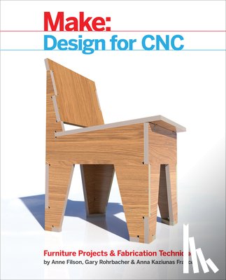 Rohrbacher, Gary, Filson, Anne, Young, Bill, France, Anna Kaziunas - Design for CNC
