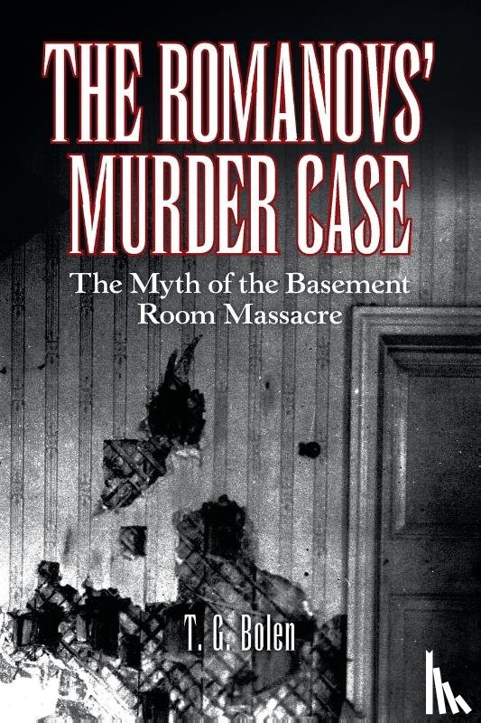 Bolen, T G - The Romanovs' Murder Case
