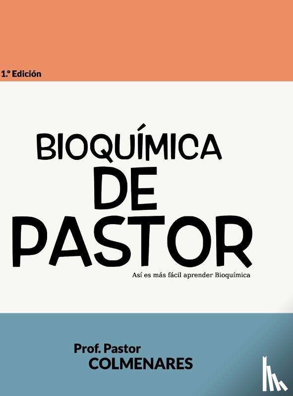 Colmenares, Pastor - Bioquimica de Pastor