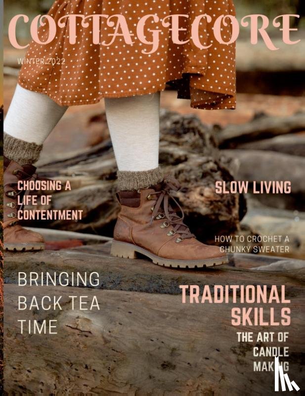 Carver, Alisha, Kimmi, Cozy, Epling, Abigail - Cottagecore Magazine