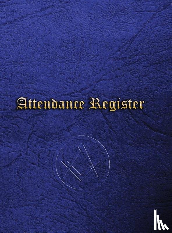 Foster, Steve - Masonic Attendance Register