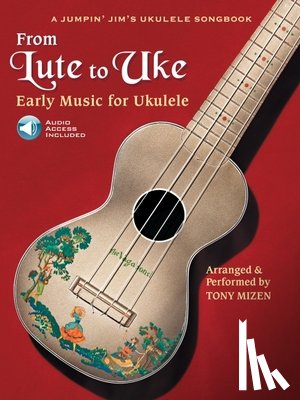 Mizen, Tony - From Lute to Uke