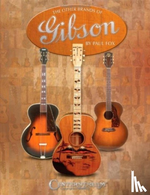 PAUL FOX - OTHER BRANDS OF GIBSON