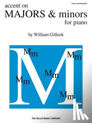 Gillock, William - Accent on Majors & Minors: Early Intermediate Level