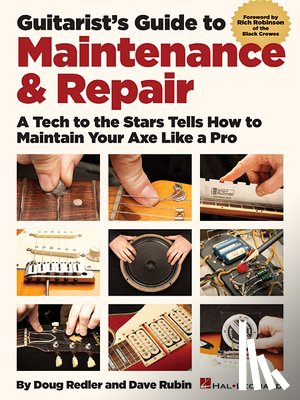 Rubin, Dave, Redler, Doug - GUITARISTS GT MAINTENANCE & RE