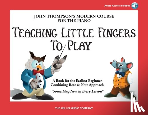 Thompson, John - Thompson, J: Teaching Little Fingers to Play - Book/Audio